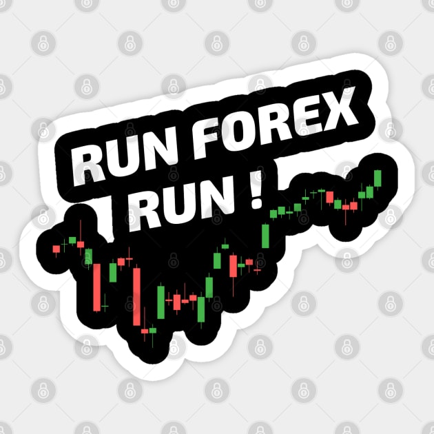 Run Forex Run ! Sticker by Trader Shirts